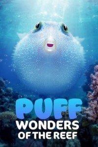 Download Puff Wonder of the Reef (2021) Dual Audio (Hindi-English) 480p [200MB] || 720p [650MB] || 1080p [1.5GB]