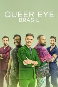 Download Queer Eye: Brazil (Season 1) {English With Subtitles} WeB-DL 720p 10Bit [400MB] || 1080p [950MB]