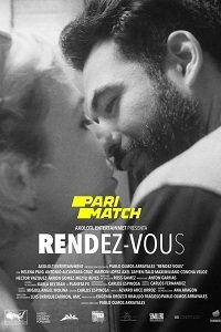 Download Rendez-vous (2019) [Hindi Fan Voice Over] (Hindi-English) 720p [946MB]