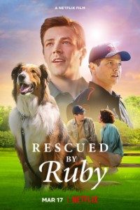 Download Rescued by Ruby (2022) Dual Audio {Hindi-English} WeB-DL 480p [380MB] || 720p [1GB] || 1080p [2GB]