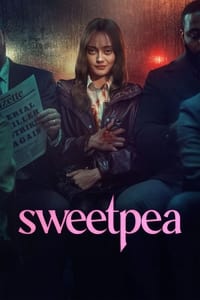 Download Sweetpea (Season 1) (English Audio) Esubs Web-Dl 720p [350MB] || 1080p [820MB]