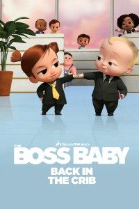 Download The Boss Baby: Back In The Crib Season 1 2022 {English With Subtitles} WeB-DL 720p [200MB] || 1080p [550MB]