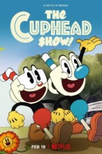 Download The Cuphead Show (Season 1-3) 2022 Dual Audio {Hindi-English} 720p x265 [100MB] || 1080p [750MB]