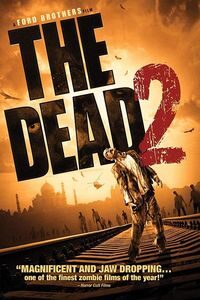 Download The Dead 2: India (2013) Dual Audio {Hindi-English} BluRay ESubs 480p [320MB] || 720p [880MB] || 1080p [2GB]