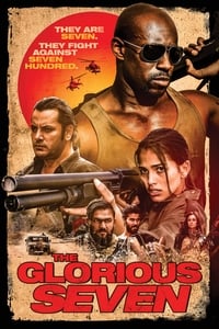 Download The Glorious Seven (2019) Dual Audio {Hindi-English} Esubs BluRay 480p [312MB] || 720p [911MB] || 1080p [1.9GB]