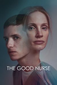 Download The Good Nurse (2022) Dual Audio {Hindi-English} WEB-DL 480p [400MB] || 720p [1.1GB] || 1080p [2.6GB]