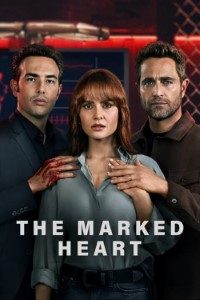 Download The Marked Heart (Season 1) Multi Audio {Hindi-English-Spanish} Web-DL 720p 10Bit [270MB] || 1080p [1GB]