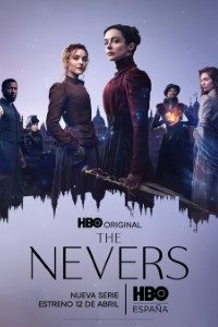 Download The Nevers (Season 1) [S01E06 Added] {English With Subtitles} 720p WeB-HD [300MB] || 1080p [800MB]