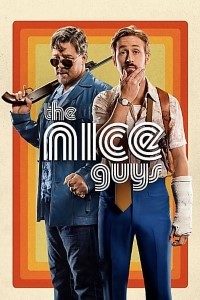 Download The Nice Guys (2016) Dual Audio (Hindi-English) 480p [400MB] || 720p [900MB] || 1080p [2.1GB]