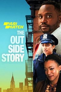 Download The Outside Story (2020) [Hindi Fan Voice Over] (Hindi-English) 720p [746MB]
