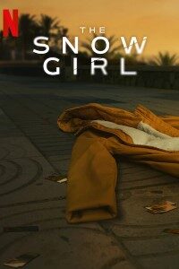 Download The Snow Girl (Season 1) Dual audio Dual Audio {English-Spanish} With Esubs WeB- DL 720p [250MB] || 1080p [1GB]