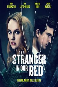 Download The Stranger in Our Bed (2022) {English With Subtitles} 480p [400MB] || 720p [850MB] || 1080p [1.7GB]
