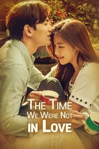 Download The Time We Were Not in Love (Season 1) Dual Audio (Hindi-Korean) Esub Web-Dl 480p [210MB] || 720p [500MB] || 1080p [1GB]