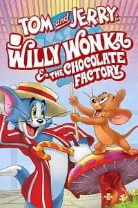 Download Tom and Jerry: Willy Wonka and the Chocolate Factory (2017) {English With Subtitles} 720p [600MB] || 1080p [1.23GB]