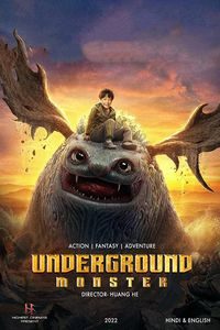 Download Underground Monster (2022) Dual Audio (Hindi-Chinese) Msubs WEB-DL 480p [300MB] || 720p [800MB] || 1080p [1.3GB]