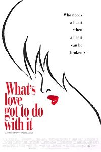 Download What’s Love Got to Do with It (1993) {English With Subtitles} 480p [400MB] || 720p [900MB]