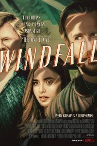 Download Windfall (2022) Dual Audio {Hindi-English} WeB-DL 480p [350MB] || 720p [900MB] || 1080p [3.2GB]