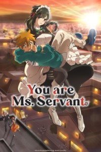 Download You are Ms. Servant (Season 1) [S01E03 Added] Multi Audio {Hindi-English-Japanese} WeB-DL 480p [80MB] || 720p [150MB] || 1080p [480MB]